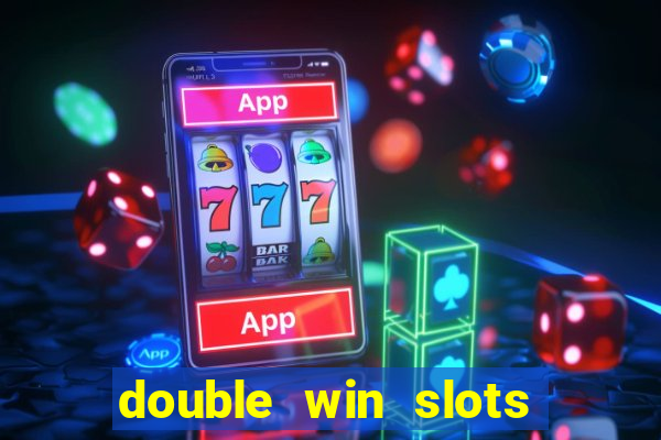 double win slots casino game